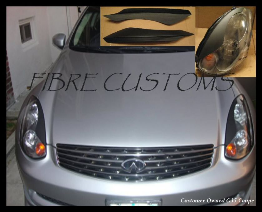 G35 Coupe 03 04 05 06 07 Eyelids S Headlights Grille  