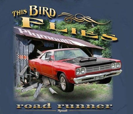 Mopar Muscle Car   68 69 Plymouth Road Runner T Shirt  