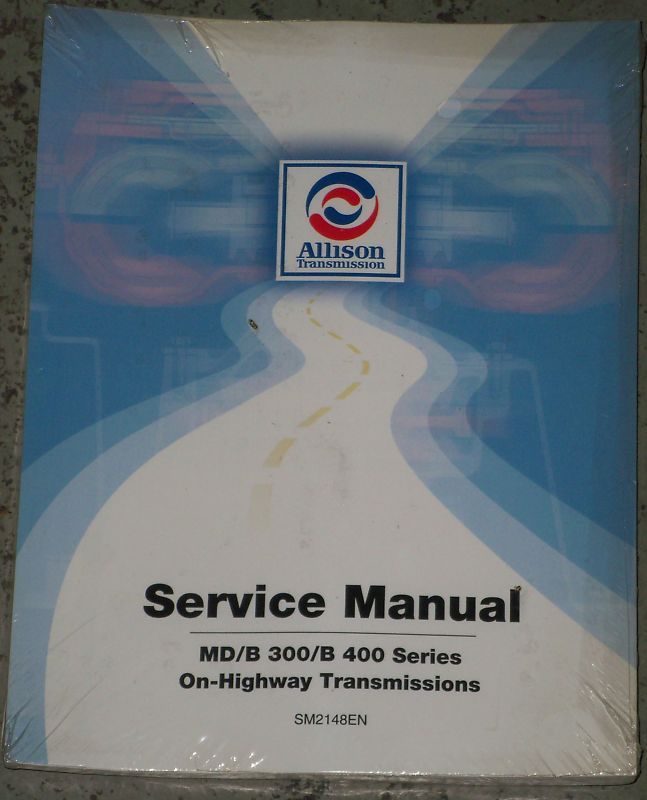 Allison MD, B300, B400 Transmission Service Manual, NEW  