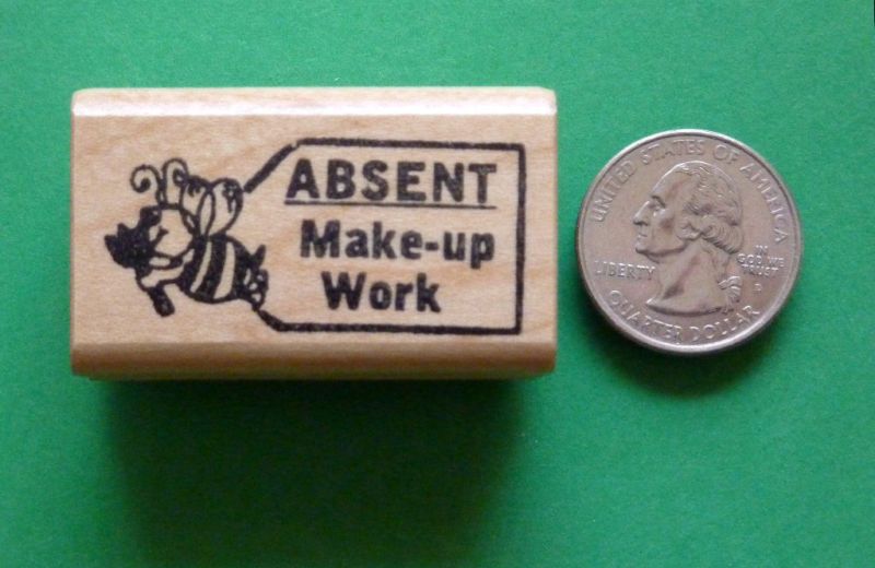 Absent Make Up Work, Teachers mounted rubber stamp  