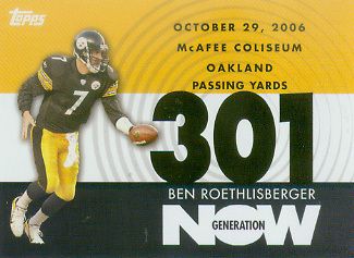 2007 TOPPS GENERATION NOW BEN ROETHLISBERGER #GN BR2  