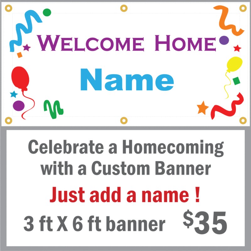 Create A Custom Welcome Home Banner   Just Add Name  